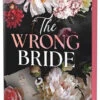 The Wrong Bride (Deluxe Edition) (The Windsors, 1) -Simply Devine Gifts And Decor Shop 215999506
