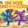 One More Dino On The Floor By Kelly Starling Lyons -Simply Devine Gifts And Decor Shop 32FECE2D 1646 49AF 9E5D 84879BBB39C9