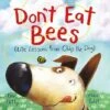 Don't Eat Bees: Life Lessons From Chip The Dog -Simply Devine Gifts And Decor Shop 81ognPg AiL. SY466