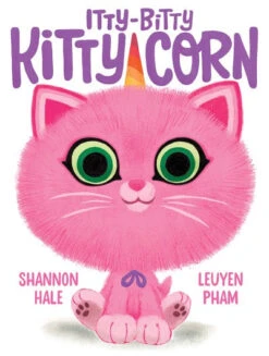 Itty Bitty Kitty Corn By Shannon Hale