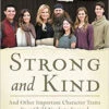 Strong And Kind: And Other Important Character Traits Your Child Needs To Suceed 1 Strong And Kind: And Other Important Character Traits Your Child Needs To Suceed -Simply Devine Gifts And Decor Shop BF0254D4 CC58 4E5A B0F1 B2FF7FC4386D